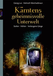 Cover von Kärntens geheimnisvolle Unterwelt