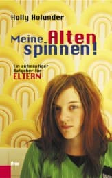 Cover von Meine Alten spinnen!