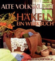 Cover von Alte Volkskunst Häkeln - ein Werkbuch