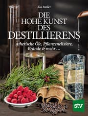 Cover von Die hohe Kunst des Destillierens