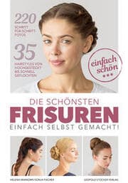 Cover von Die schönsten Frisuren einfach selbst gemacht