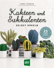 Cover von Kakteen und Sukkulenten selbst häkeln