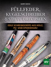 Cover von Füllfeder, Kugelschreiber & Stifte drechseln