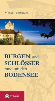 Cover von Burgen und Schlösser rund um den Bodensee