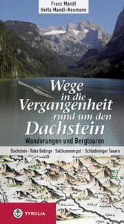 Cover von Wege in die Vergangenheit rund um den Dachstein