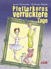 Cover von Pfefferkorns verrücktere Tage