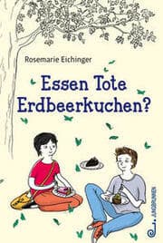 Cover von Essen Tote Erdbeerkuchen?