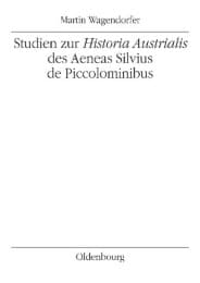 Cover von Studien zur Historia Austrialis des Aeneas Silvius de Piccolominibus