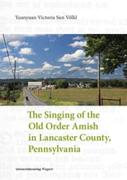 Cover von The Singing of the Old Order Amish in Lancaster County, Pennsylvania
