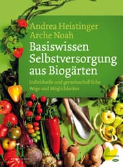 Cover von Basiswissen Selbstversorgung aus Biogärten