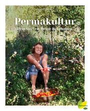 Cover von Permakultur - Dein Garten. Deine Revolution.