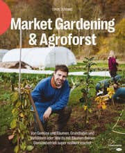 Cover von Market Gardening & Agroforst