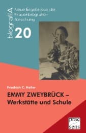 Cover von EMMY ZWEYBRÜCK - Werkstätte und Schule