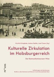 Cover von Kulturelle Zirkulation im Habsburgerreich