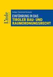 Cover von Einführung in das Tiroler Bau- und Raumordnungsrecht