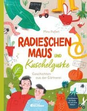 Cover von Radieschenmaus und Kuschelgurke
