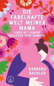 Cover von Die fabelhafte Welt meiner Mama