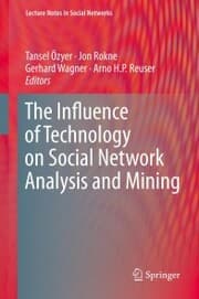 Cover von The Influence of Technology on Social Network Analysis and Mining