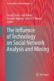 Cover von The Influence of Technology on Social Network Analysis and Mining