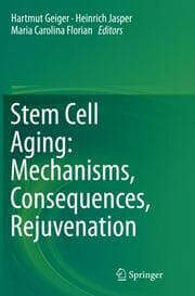 Cover von Stem Cell Aging: Mechanisms, Consequences, Rejuvenation