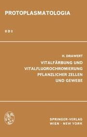 Cover von Vitalfärbung und Vitalfluorochromierung Pflanzlicher Zellen und Gewebe