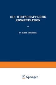 Cover von Die Wirtschaftliche Konzentration
