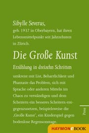 Cover von Die Große Kunst. Erzählung in dreizehn Schritten