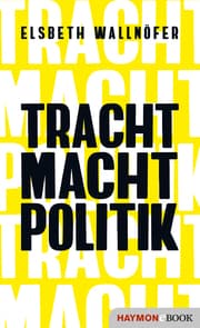 Cover von TRACHT MACHT POLITIK