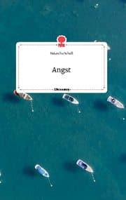 Cover von Angst. Life is a Story - story.one