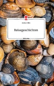 Cover von Reisegeschichten. Life is a Story - story.one