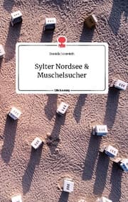 Cover von Sylter Nordsee und Muschelsucher. Life is a Story - story.one