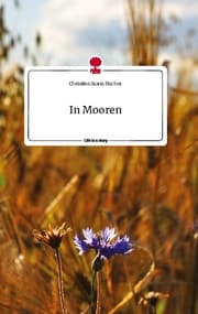 Cover von In Mooren. Life is a Story - story.one