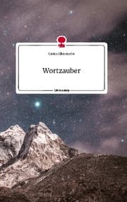 Cover von Wortzauber. Life is a Story - story.one