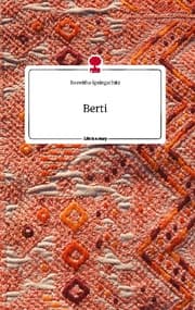Cover von Berti. Life is a Story - story.one