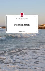 Cover von Meerjungfrau. Life is a Story - story.one