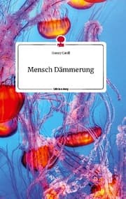 Cover von Mensch Dämmerung. Life is a Story - story.one