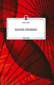 Cover von ELFEN STORIES. Life is a Story - story.one