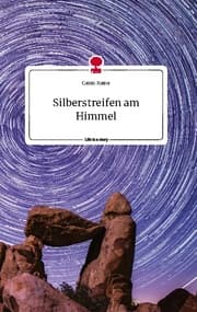 Cover von Silberstreifen am Himmel. Life is a Story - story.one