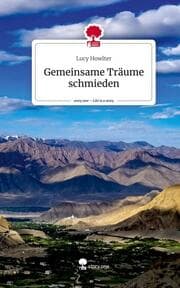 Cover von Gemeinsame Träume schmieden. Life is a Story - story.one