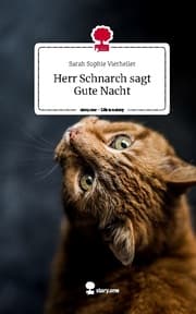 Cover von Herr Schnarch sagt Gute Nacht. Life is a Story - story.one