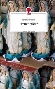 Cover von Frauenbilder. Life is a Story - story.one