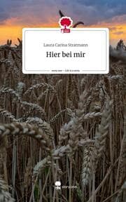 Cover von Hier bei mir. Life is a Story - story.one