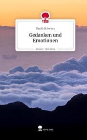 Cover von Gedanken und Emotionen. Life is a Story - story.one