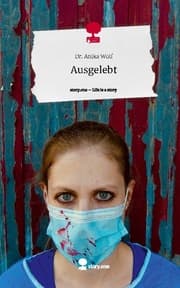 Cover von Ausgelebt. Life is a Story - story.one