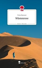 Cover von Wüstenrose. Life is a Story - story.one