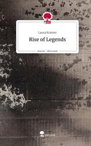 Cover von Rise of Legends. Life is a Story - story.one