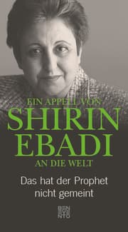 Cover von Ein Appell von Shirin Ebadi an die Welt