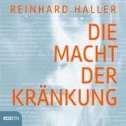 Cover von Die Macht der Kränkung