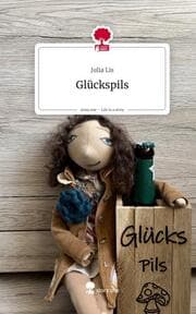 Cover von Glückspils. Life is a Story - story.one
