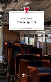 Cover von Spiegelsplitter. Life is a Story - story.one